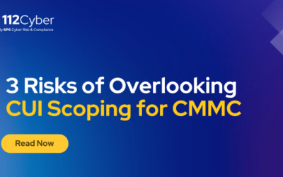 3 Risks of Overlooking CUI Scoping for CMMC