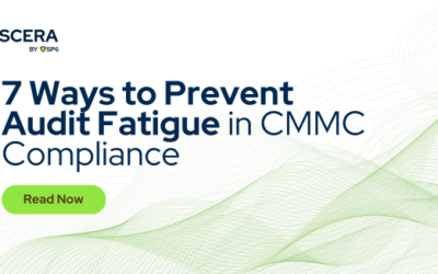 7 Ways to Prevent Audit Fatigue in CMMC Compliance