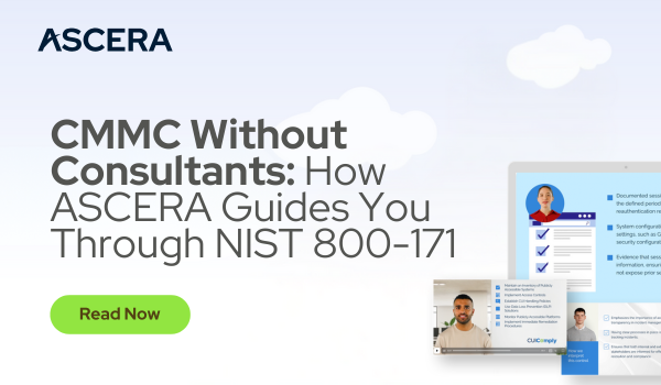 CMMC Without Consultants: How ASCERA Guides You Through NIST 800-171