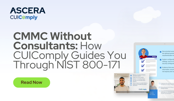 CMMC Without Consultants: How CUIComply Guides You Through NIST 800-171
