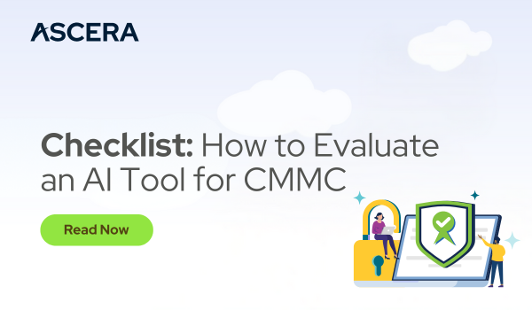 Checklist: How to Evaluate an AI Tool for CMMC