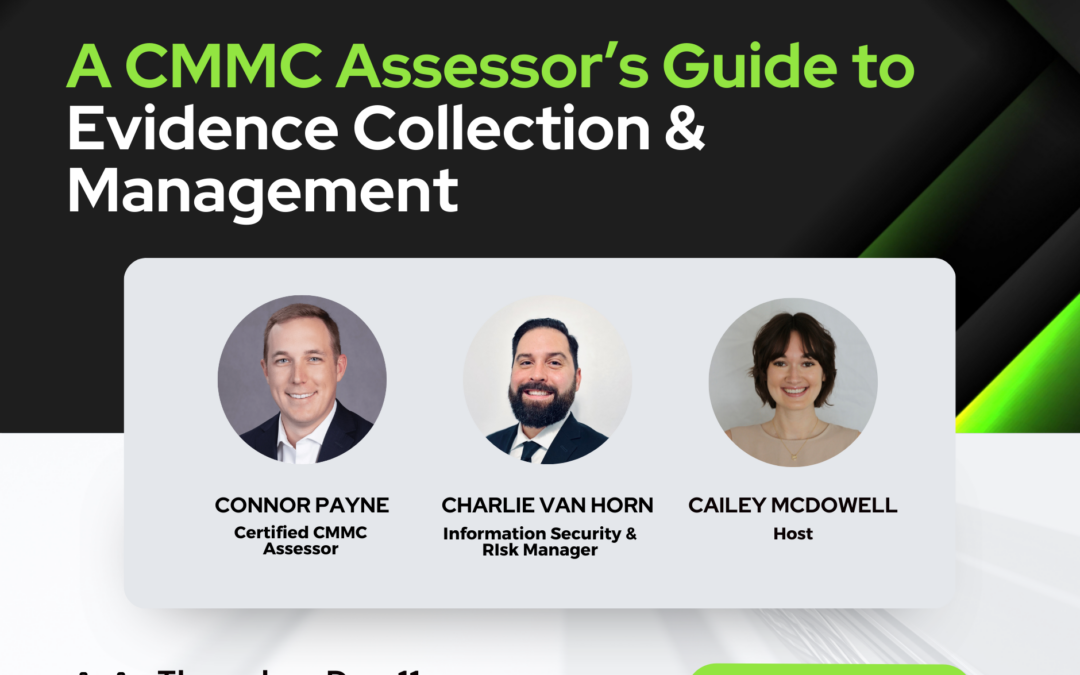 A CMMC Assessor’s Guide to Evidence Collection & Management
