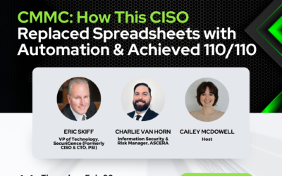 CMMC: How This CISO Replaced Spreadsheets with Automation and Achieved 110/110