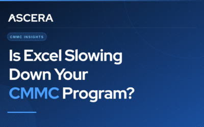 Is Excel Slowing Down Your CMMC Program?