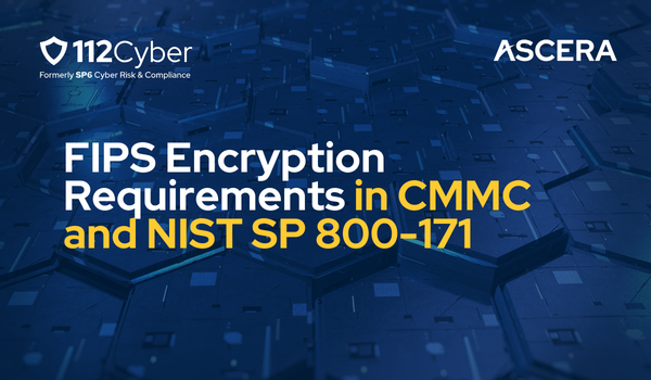 FIPS Encryption Requirements in CMMC and NIST SP 800-171 